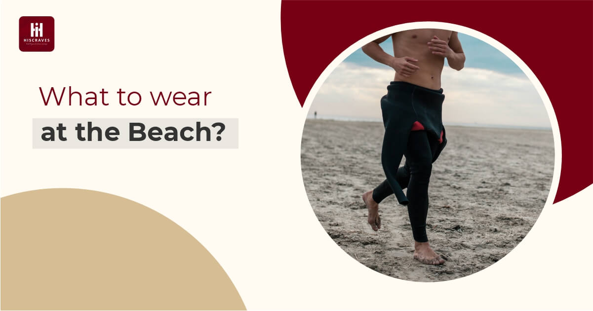 Best Beach Wear For Men In 2023, What To Wear At The Beach
