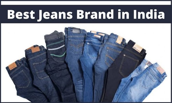 Collection 211+ best jeans brand in india latest