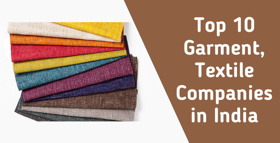 Top 10 Textile Companies In India